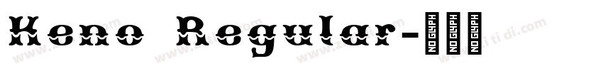 Keno Regular字体转换